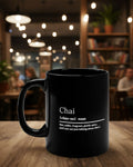 Chai Definition Mug, Definition Mug About Chai, Definition Print, Terminology Mug, Mug With Sayings